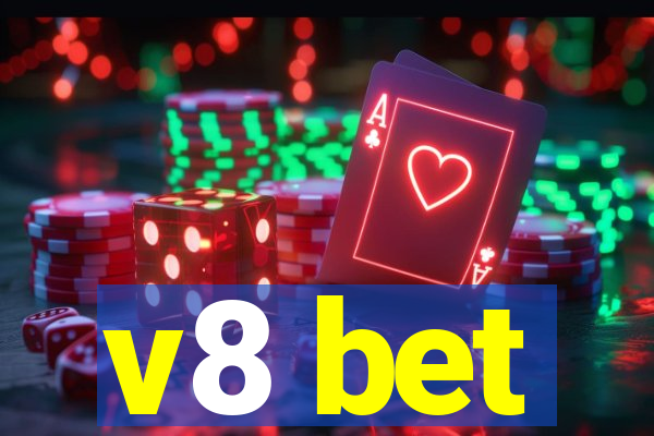 v8 bet